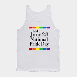 Make June 28 National Pride Day Tank Top